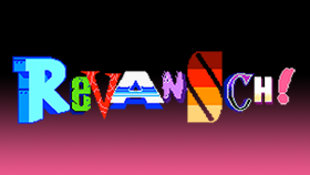 Revansch!