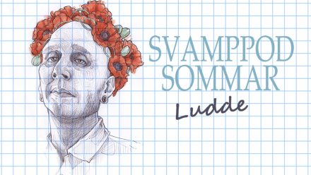 Svamppod Sommar: Ludde