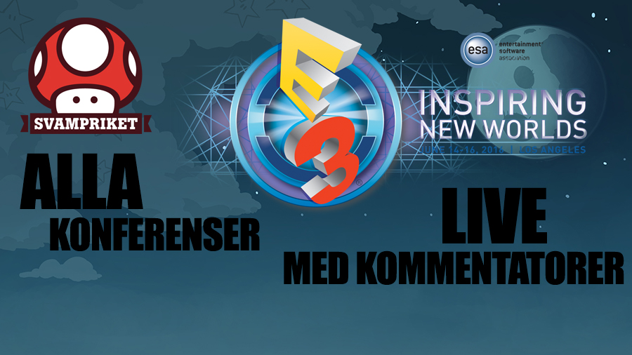 Svampriket LIVE – E3 2016