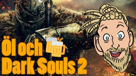 Svampriket streamar – Öl och Dark Souls 2