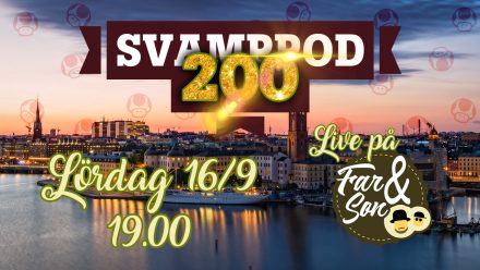 Info inför Svamppod 200