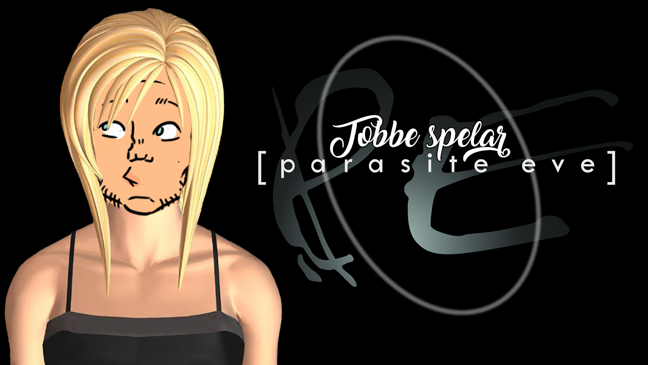 Tobbe spelar Parasite Eve