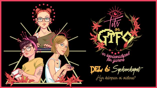 Tits or GTFO – del 6: Syskonskapet