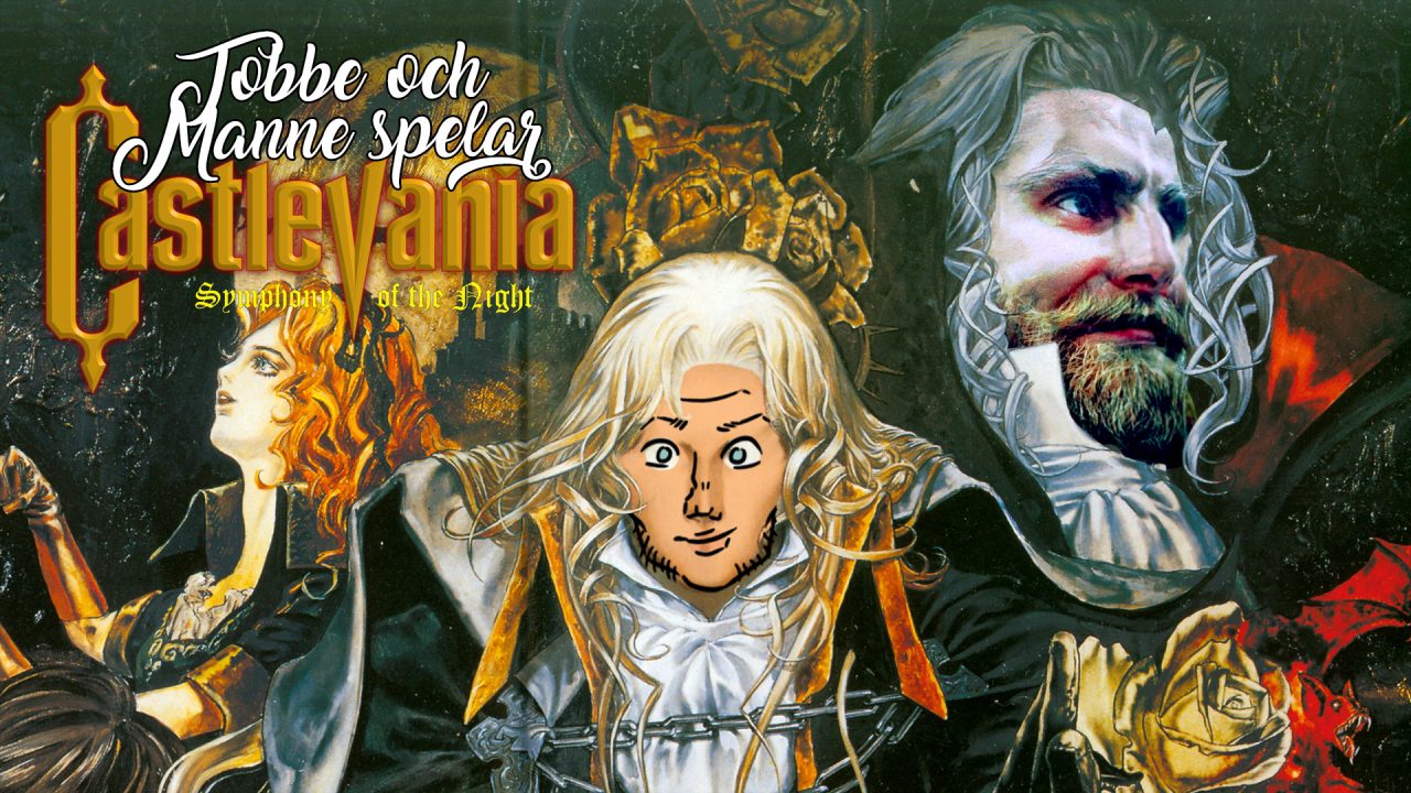 Tobbe och Manne spelar Symphony of the Night