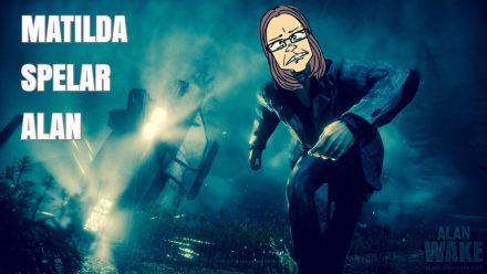 Matilda spelar Alan (Wake) Del 1