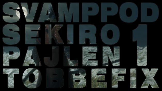 Svamppod hjärta Sekiro: Avsnitt 1