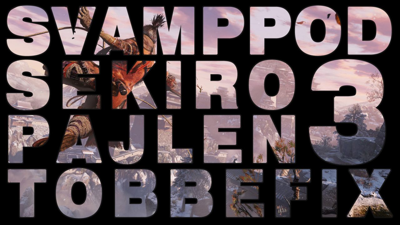 Svamppod hjärta Sekiro: Avsnitt 3