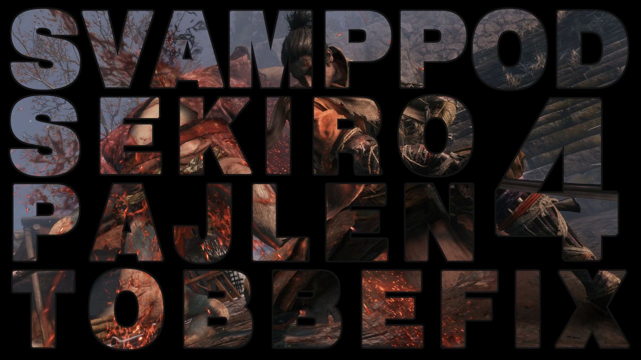 Svamppod hjärta Sekiro: Avsnitt 4