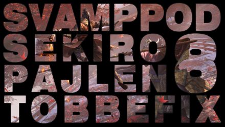 Svamppod hjärta Sekiro: Avsnitt 8