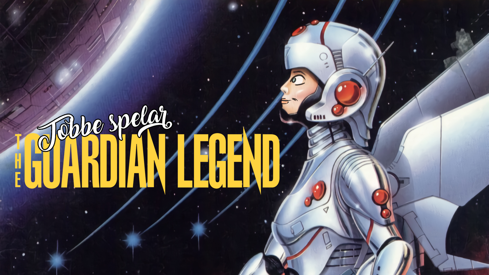 Tobbe spelar The Guardian Legend