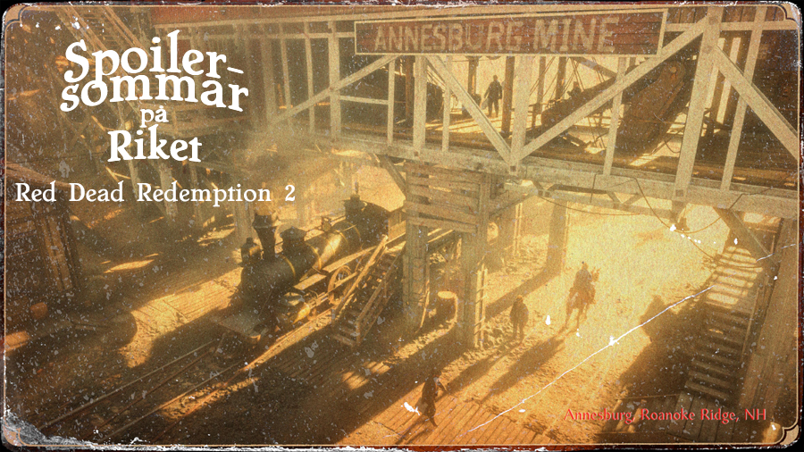 Spoilersommar: Red Dead Redemption 2 – Del 1