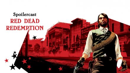 Spoilercast: Red Dead Redemption