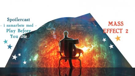 Spoilercast: Mass Effect 2