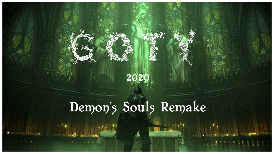 GOTY 2020: Demon’s Souls