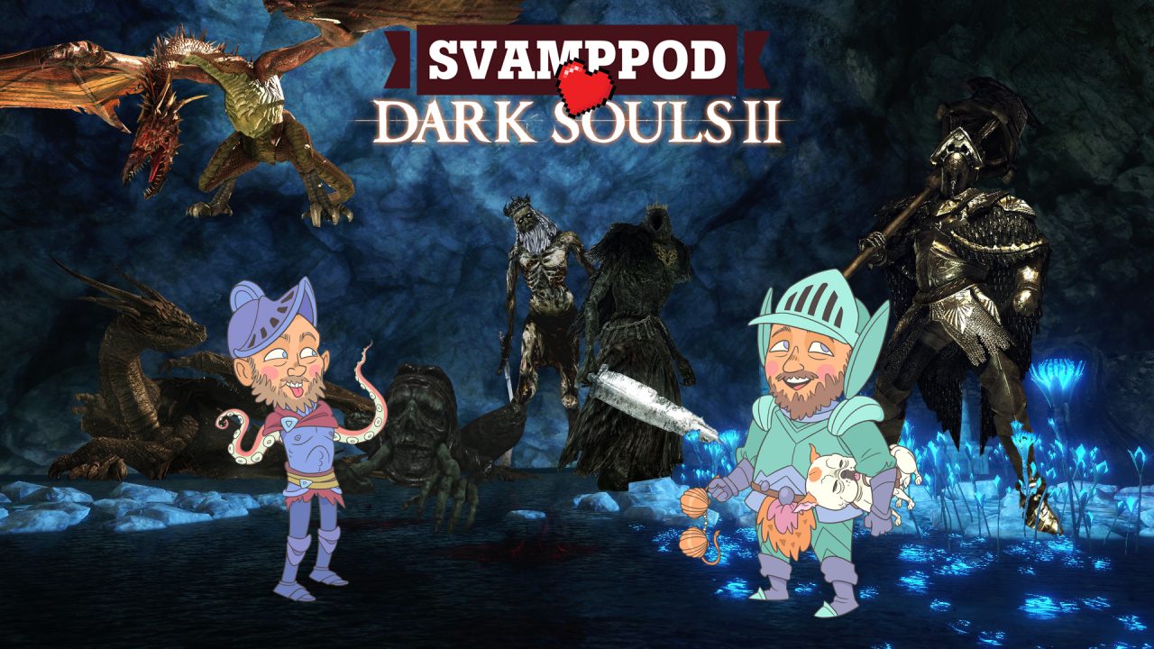 Svamppod hjärta Dark Souls 2: Avsnitt 6