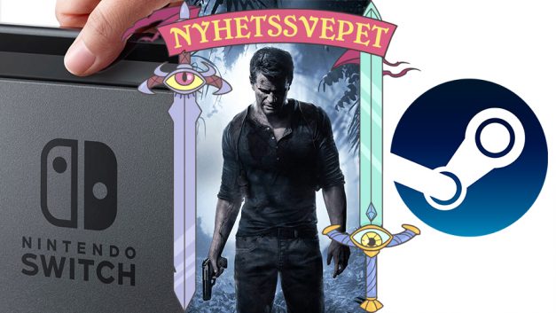 Nyhetssvepet vecka 22: Switch ”Pro” kan visas snart, Uncharted 4 till PC, Valve kan släppa Switch-liknande maskin