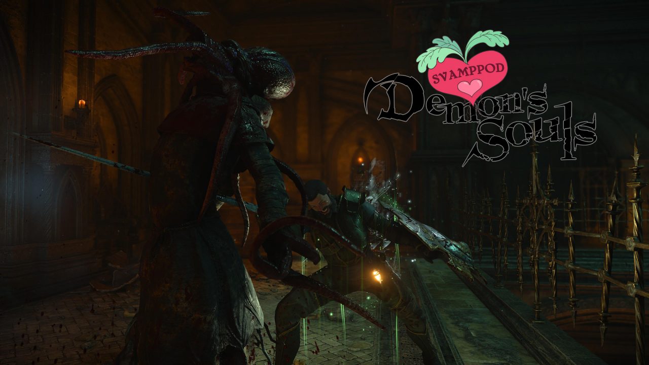 Svamppod hjärta Demon’s Souls: Avsnitt 2