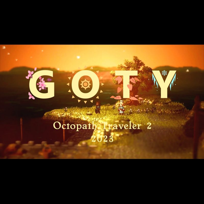 GOTY 2023: Octopath Traveler 2